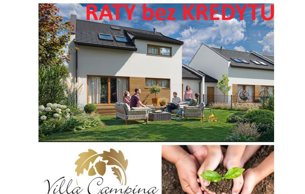 Eko dom, BEZ kredytu na raty lub RABAT